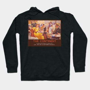 Vintage railway advert for travel to the Continent Hoodie